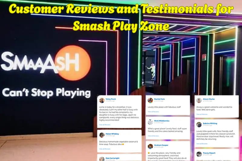 Customer Reviews and Testimonials for Smash Play Zone