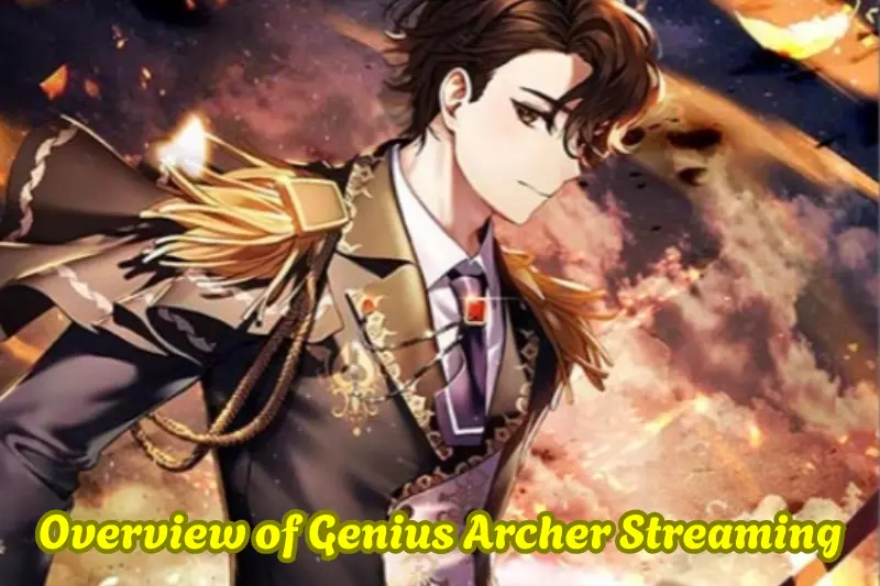 Overview of Genius Archer Streaming