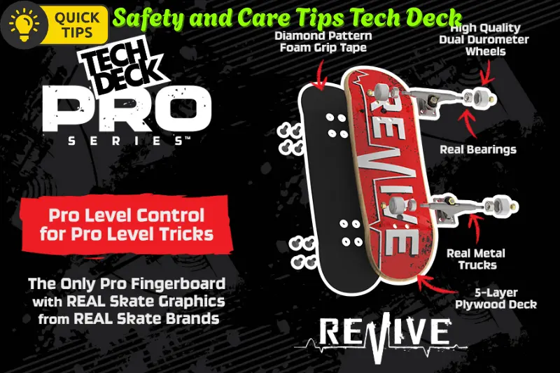 Safety and Care Tips Tech Deck
