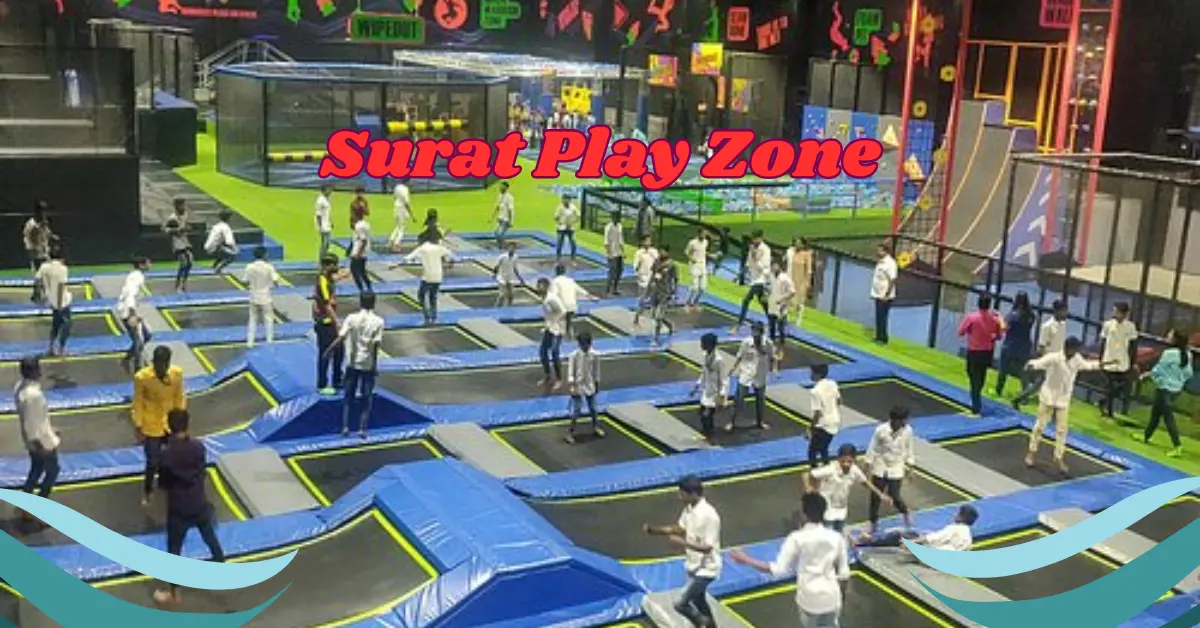 Surat Play Zone