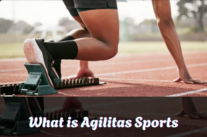 What is Agilitas Sports
