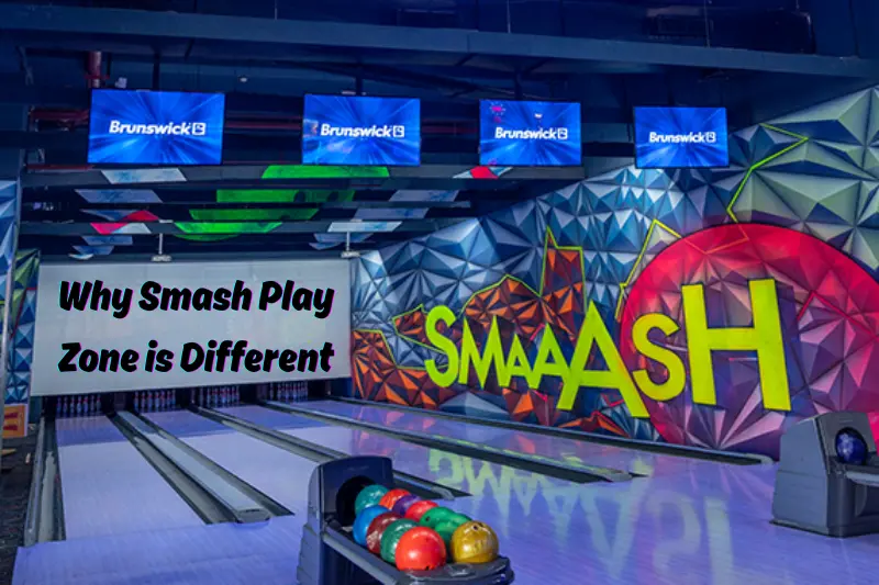 Why Smash Play Zone is Different